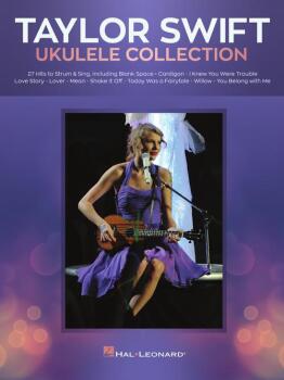 Taylor Swift  Ukulele Collection 27 Hits to Strum & Sing (HA-HL00365317)